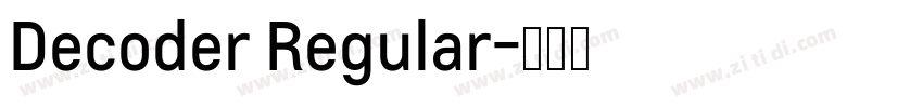 Decoder Regular字体转换